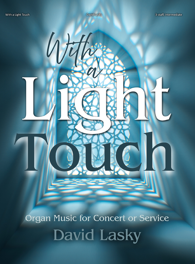 With a Light Touch
